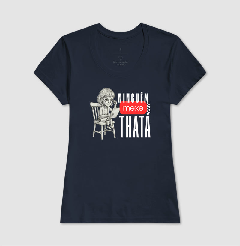 ninguém mexe com thata