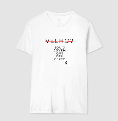 velho? sou um jovem que deu certo