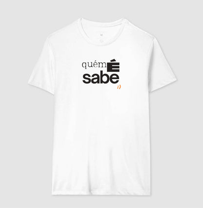quem é sabe