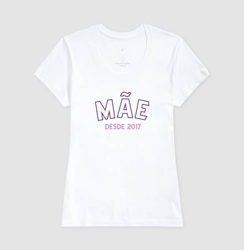 Mãe desde...