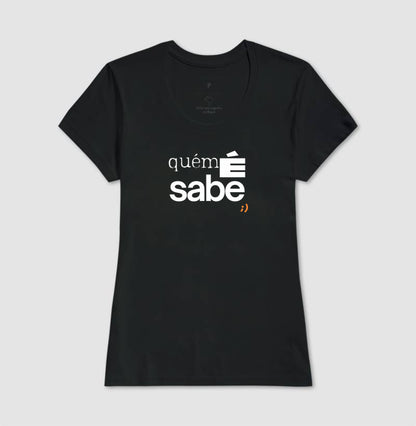 quem é sabe