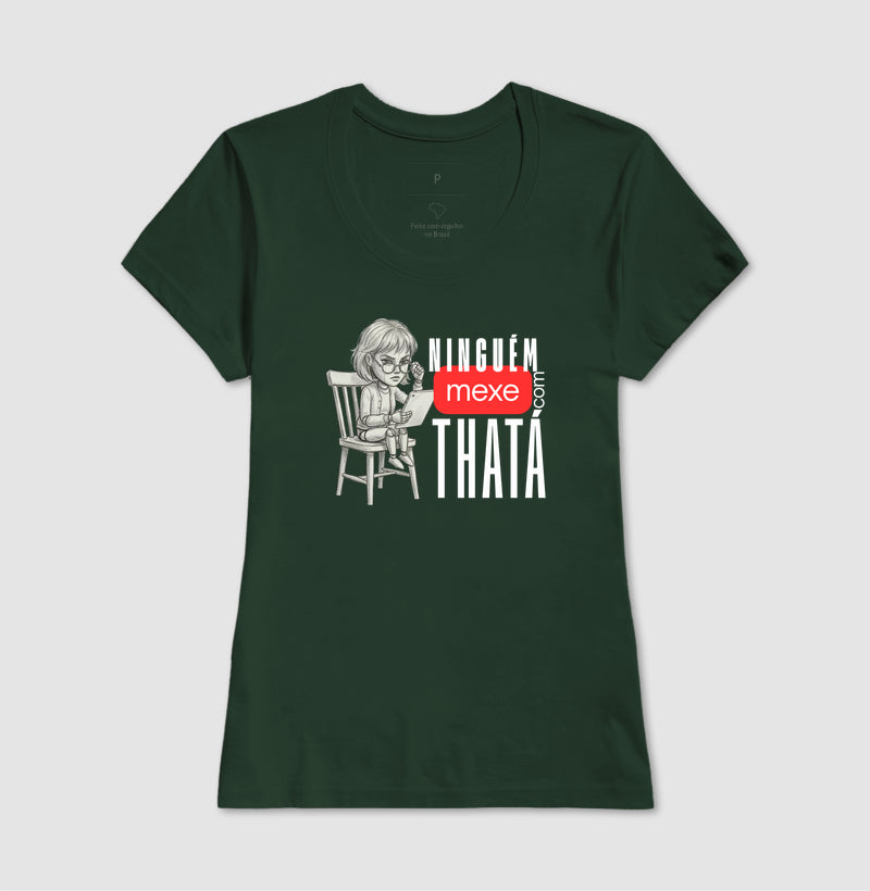 ninguém mexe com thata