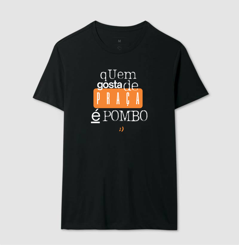 quem gosta de praça é pombo style