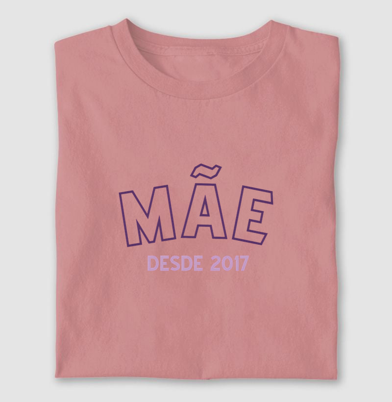 Mãe desde...