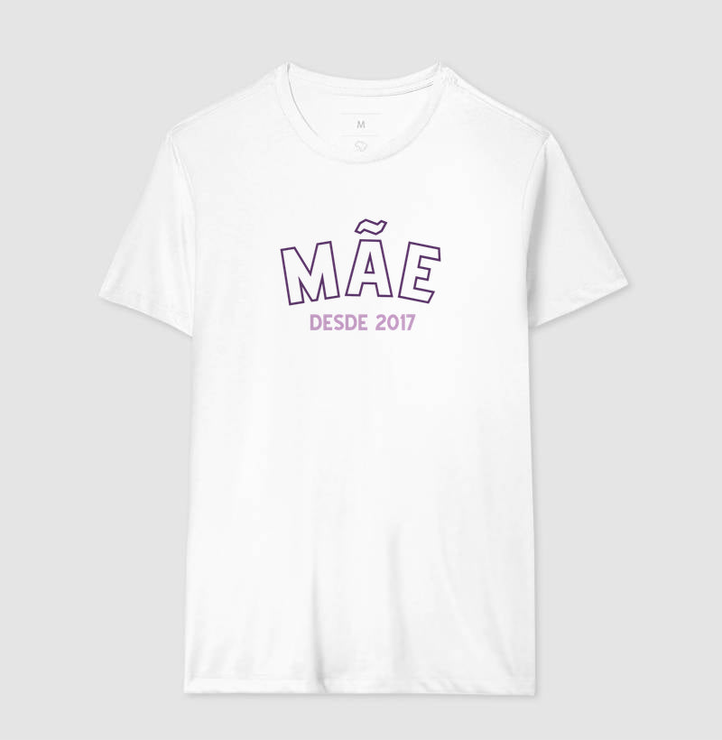 Mãe desde...