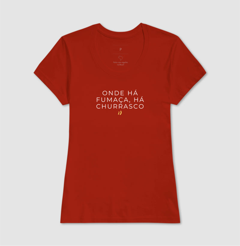 onde há fumaça, há churrasco