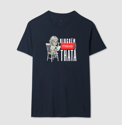 ninguém mexe com thata